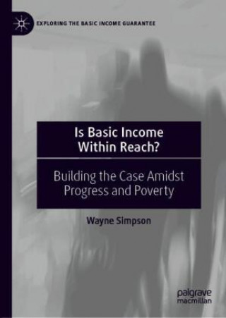 Knjiga Is Basic Income Within Reach? Wayne Simpson
