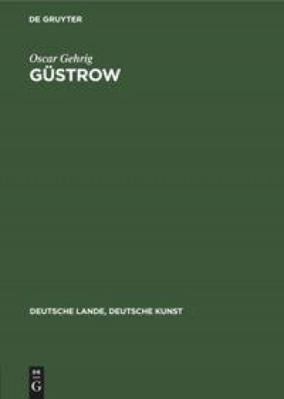 Könyv Gustrow Oscar Gehrig