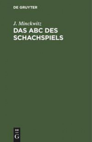 Carte Das ABC Des Schachspiels J. Minckwitz