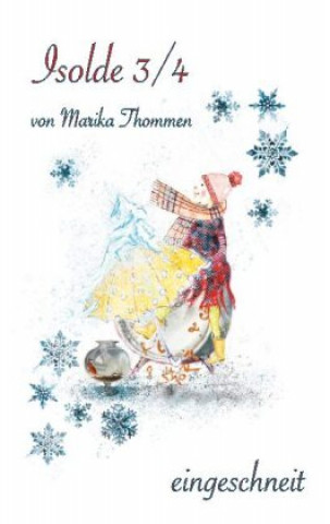 Knjiga Isolde 3/4 Marika Thommen