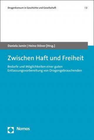 Kniha Zwischen Haft und Freiheit Heino Stöver
