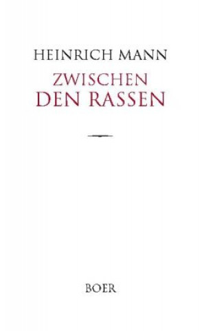 Carte Zwischen den Rassen Heinrich Mann