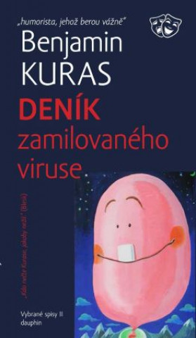 Kniha Deník zamilovaného viruse Benjamin Kuras