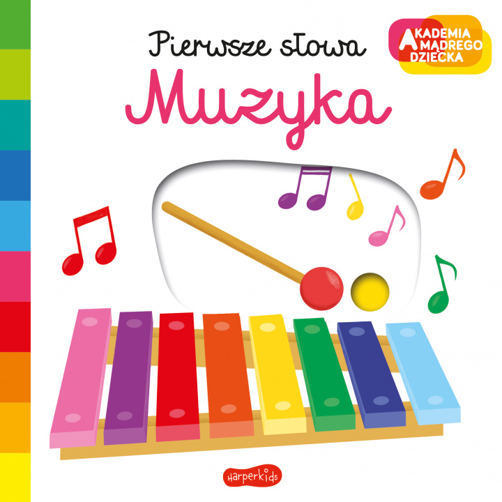 Book Muzyka. Akademia mądrego dziecka. Pierwsze słowa Nathalie Choux