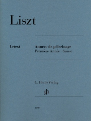 Kniha Liszt, Franz - Années de p?lerinage, Premi?re Année - Suisse Peter Jost