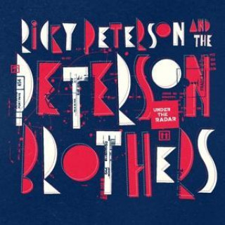 Zvok Under The Radar Ricky Peterson & The Peterson Brothers