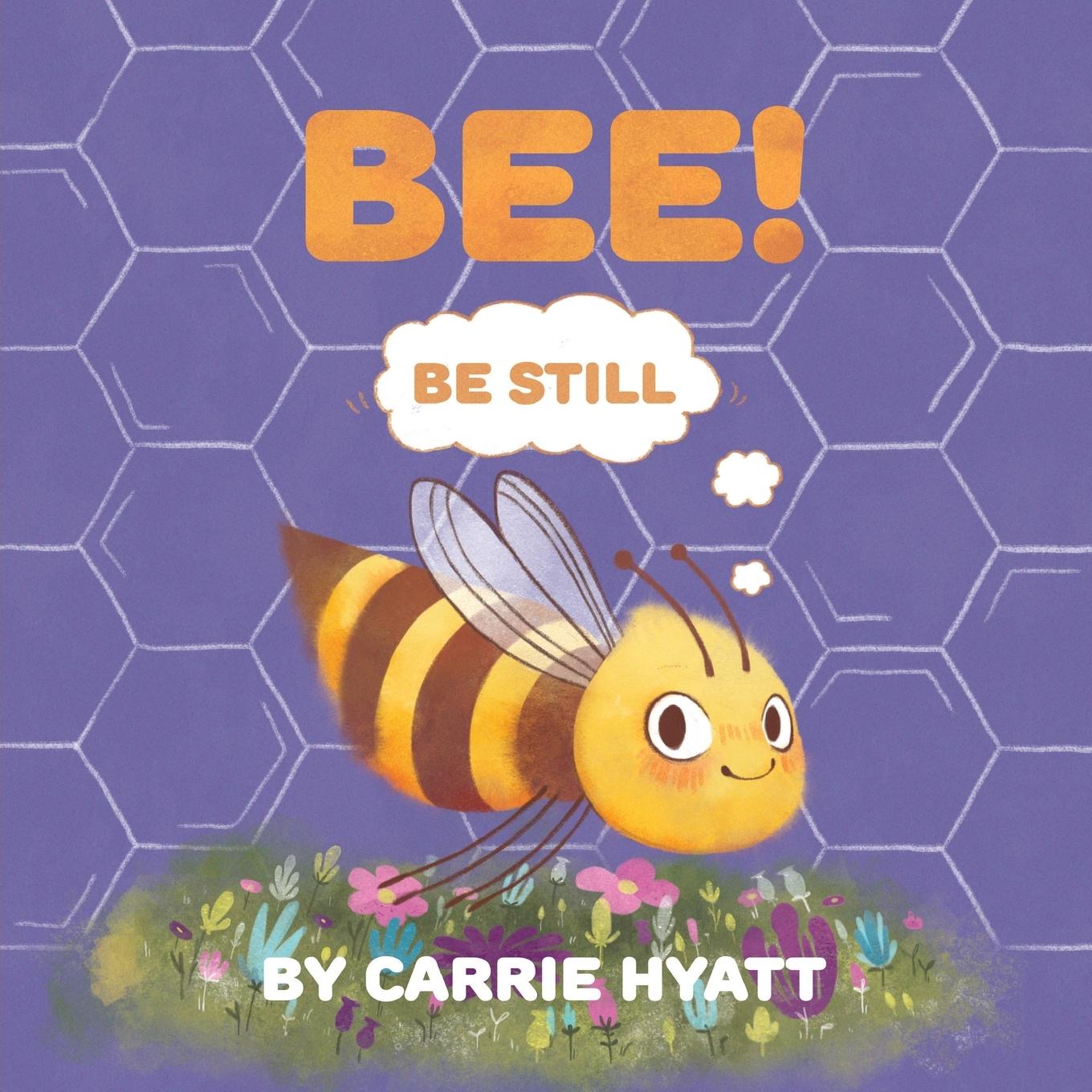 Knjiga Bee! Carrie Hyatt