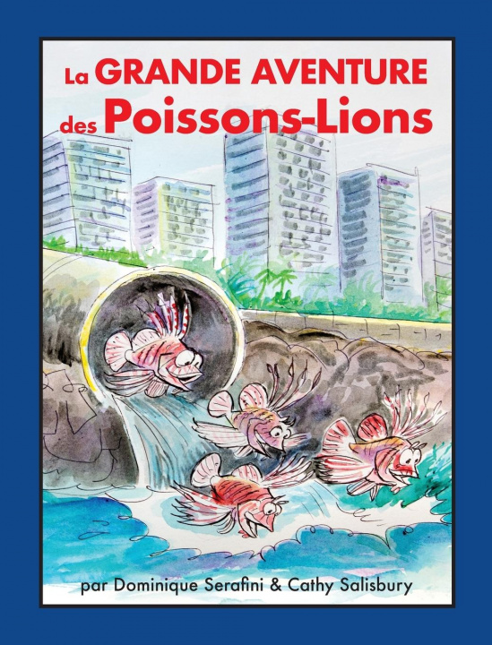 Kniha Grande Aventure des Poissons-Lions 