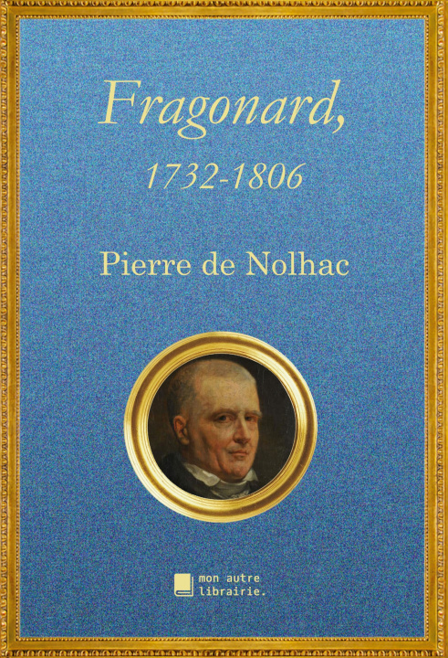 Carte Fragonard, 1732-1806 Édition Mon Autre Librairie