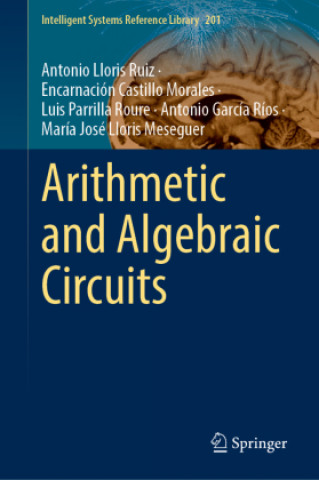 Book Arithmetic and Algebraic Circuits Encarnación Castillo Morales