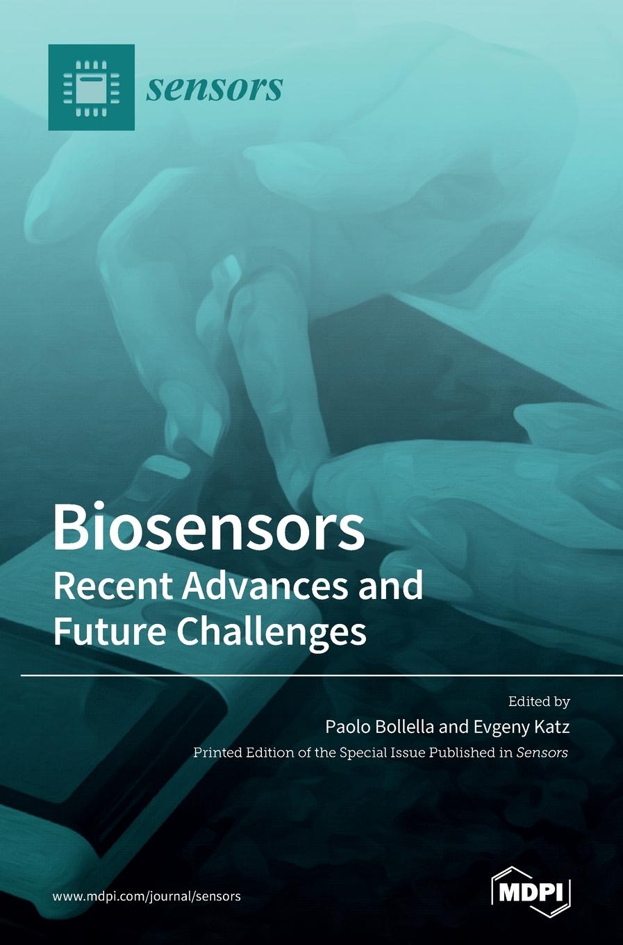 Knjiga Biosensors - Recent Advances and Future Challenges Paolo Bollella