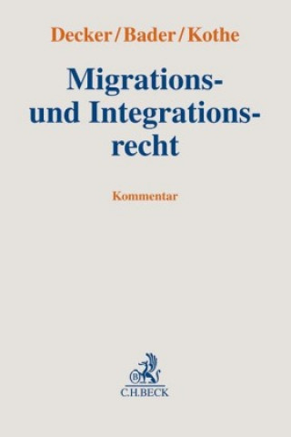 Książka Migrations- und Integrationsrecht Johann Bader