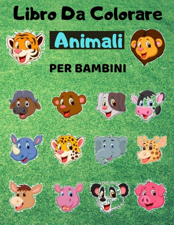Könyv Libro Da colorare Animali Per Bambini 