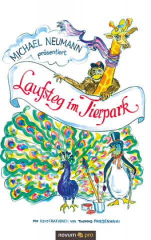 Book Laufsteg im Tierpark Michael Neumann