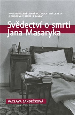 Carte Svědectví o smrti Jana Masaryka Václava Jandečková