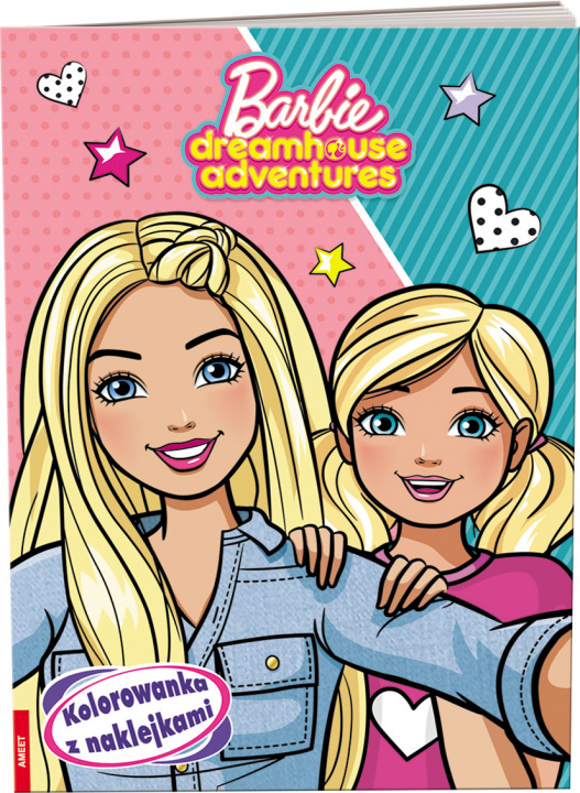 Carte Barbie dreamhouse adventures Kolorowanka z naklejkami NA-1202 Opracowanie Zbiorowe