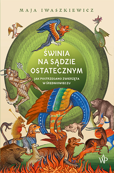 Kniha Świnia na sądzie ostatecznym Maja Iwaszkiewicz