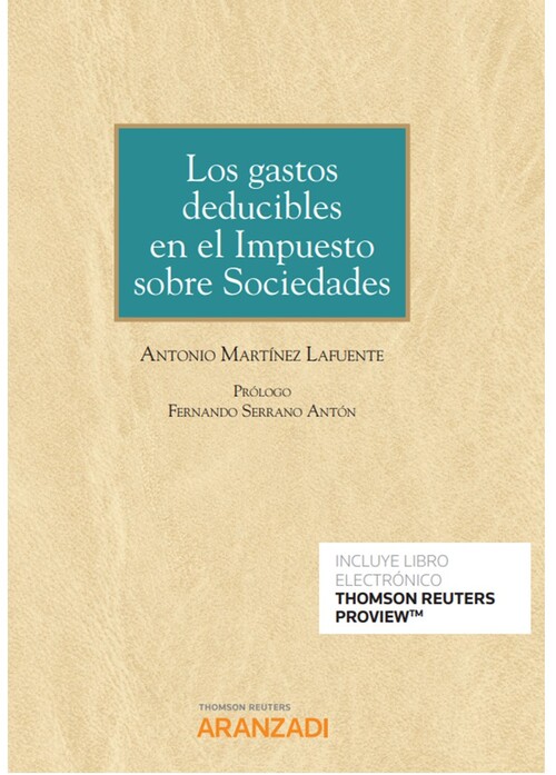 Book Los gastos deducibles en el Impuesto sobre Sociedades (Papel + e-book) ANTONIO MARTINEZ LAFUENTE