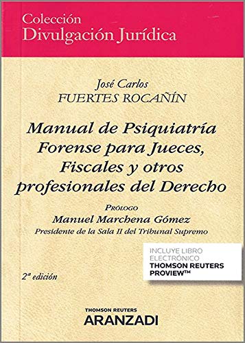 Carte Manual de psiquiatría forense para jueces, fiscales y otros profesionales del de JOSE CARLOS FUERTES ROCAÑIN
