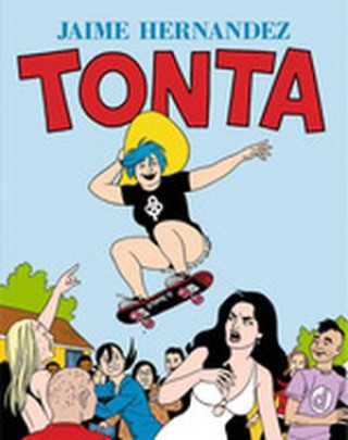 Libro TONTA JAIME HERNANDEZ