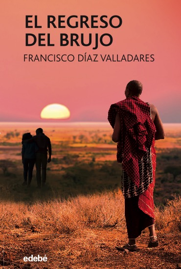 Книга EL REGRESO DEL BRUJO FRANCISCO DIAZ VALLADARES