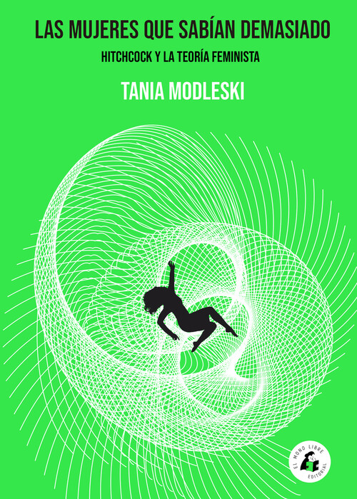 Книга Las mujeres que sabían demasiado TANIA MODLESKI