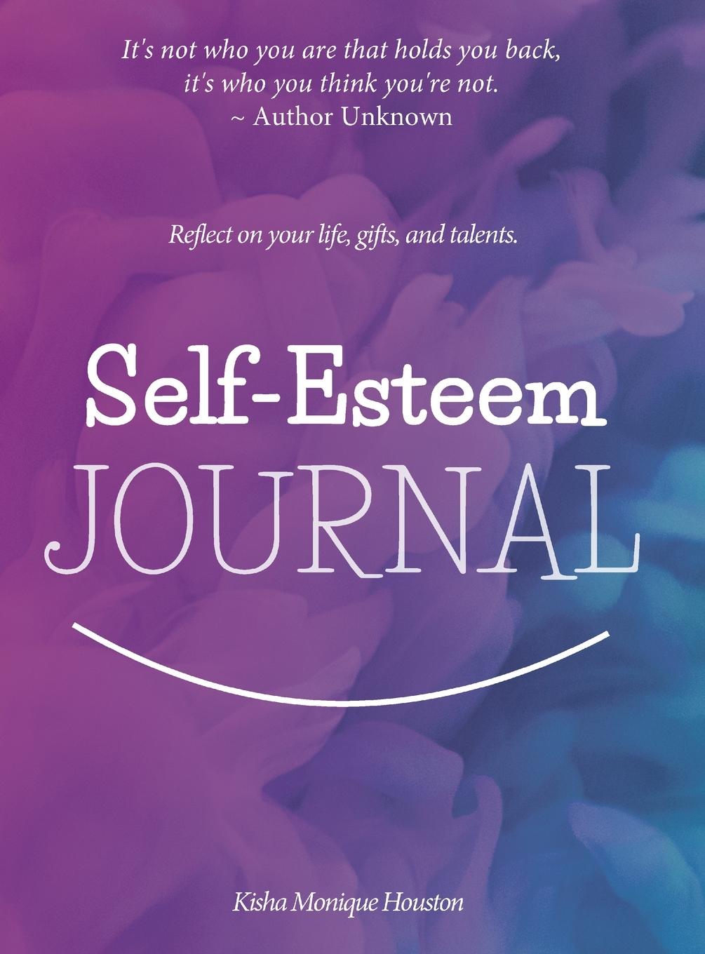Knjiga Self Esteem Journal Kisha Monique Houston
