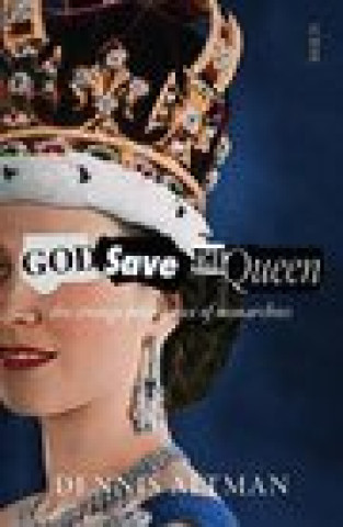 Book God Save The Queen Dennis Altman