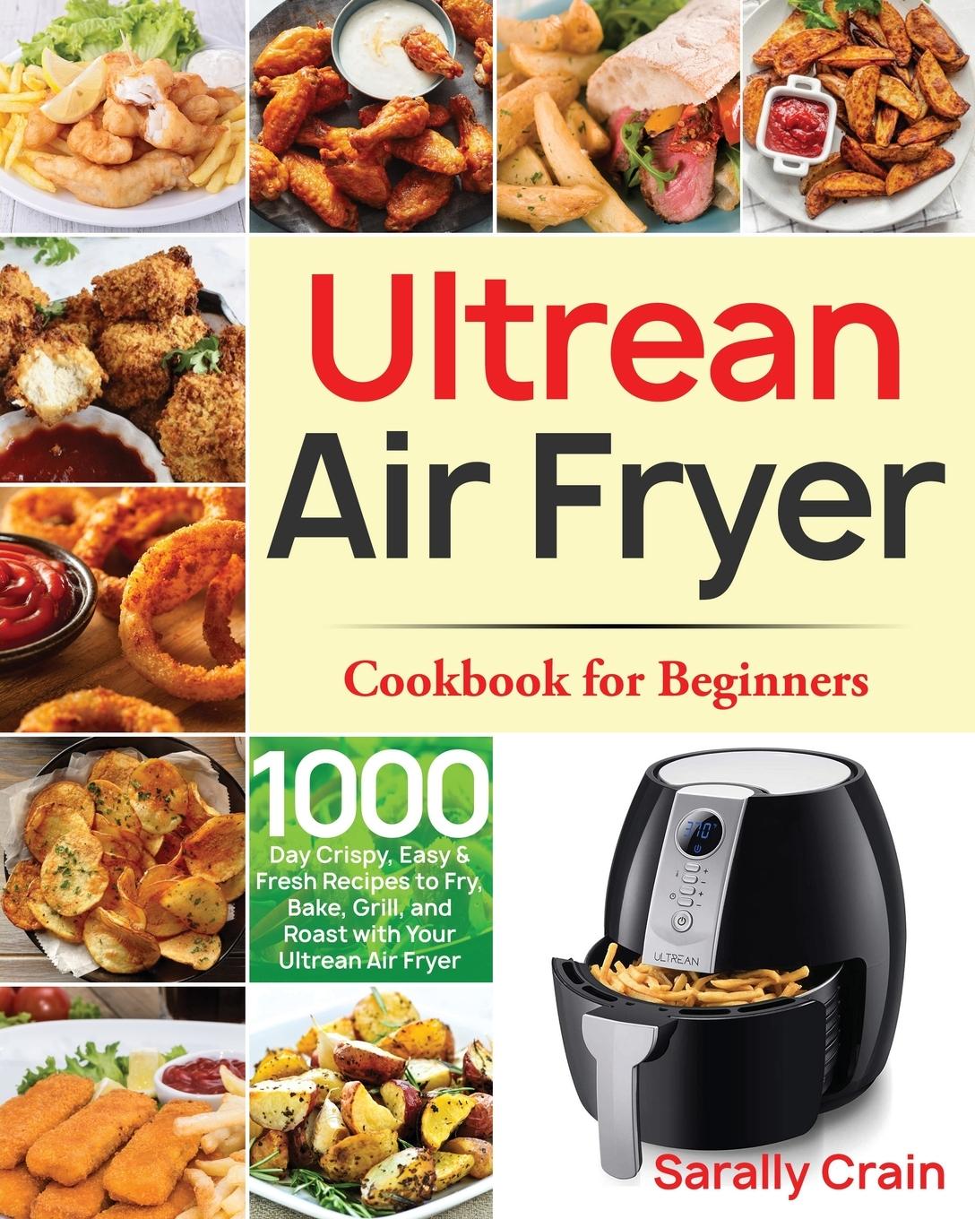 Kniha Ultrean Air Fryer Cookbook for Beginners 