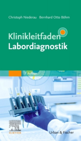 Книга Klinikleitfaden Labordiagnostik Christoph M. Niederau