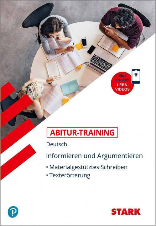 Kniha STARK Abitur-Training Deutsch Informieren und Argumentieren: Materialgestütztes Schreiben, Texterörterung 