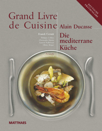 Книга Grand Livre de Cuisine / Die Mediterrane Küche 
