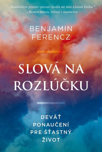 Carte Slová na rozlúčku Benjamin Ferencz