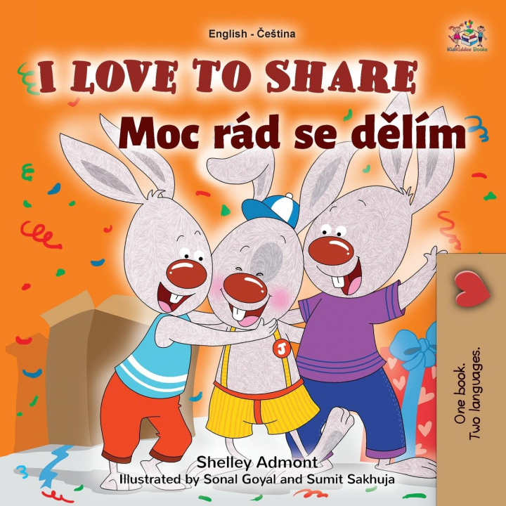 Kniha I Love to Share (English Czech Bilingual Book for Kids) Kidkiddos Books