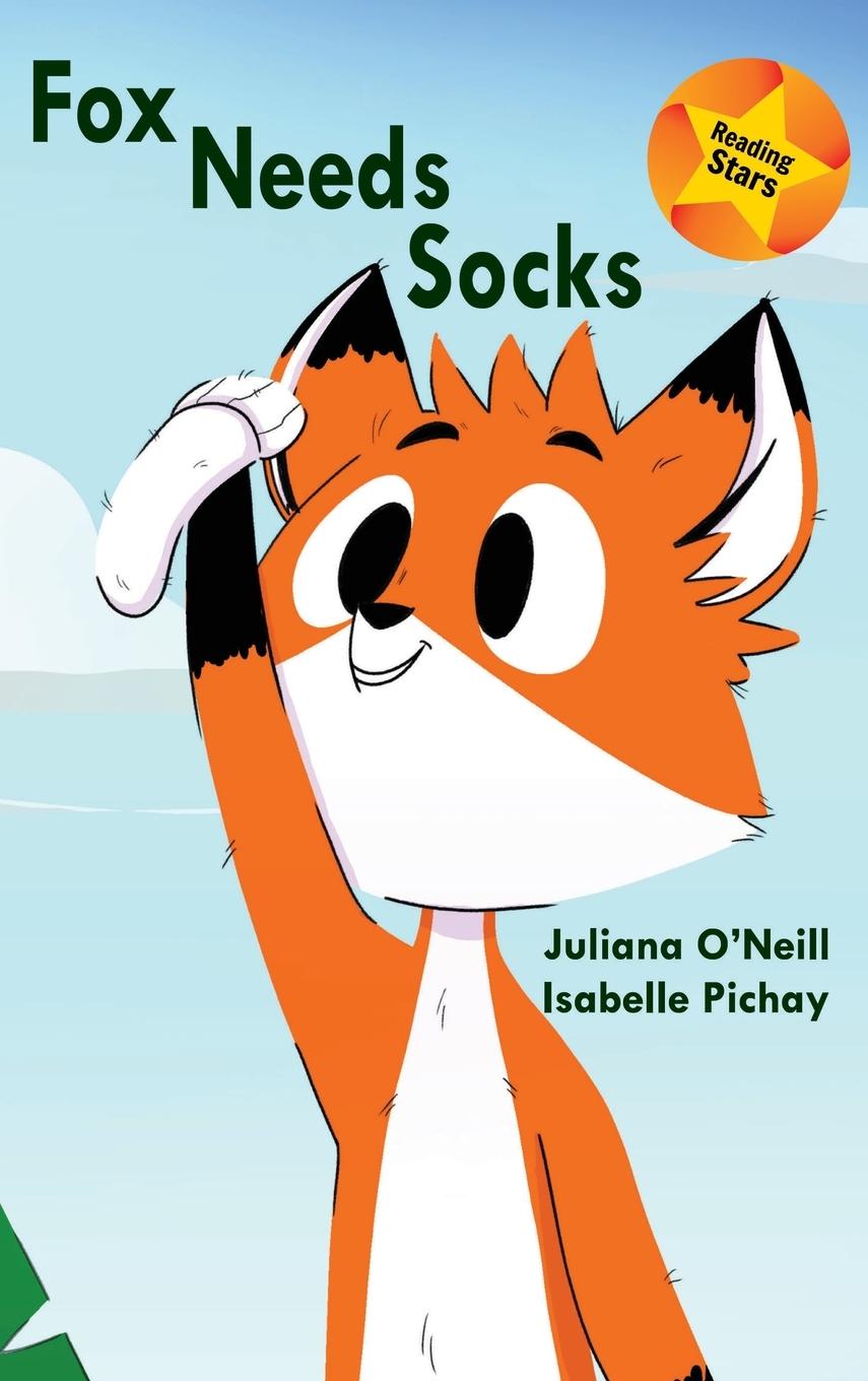 Knjiga Fox Needs Socks Juliana O'Neill