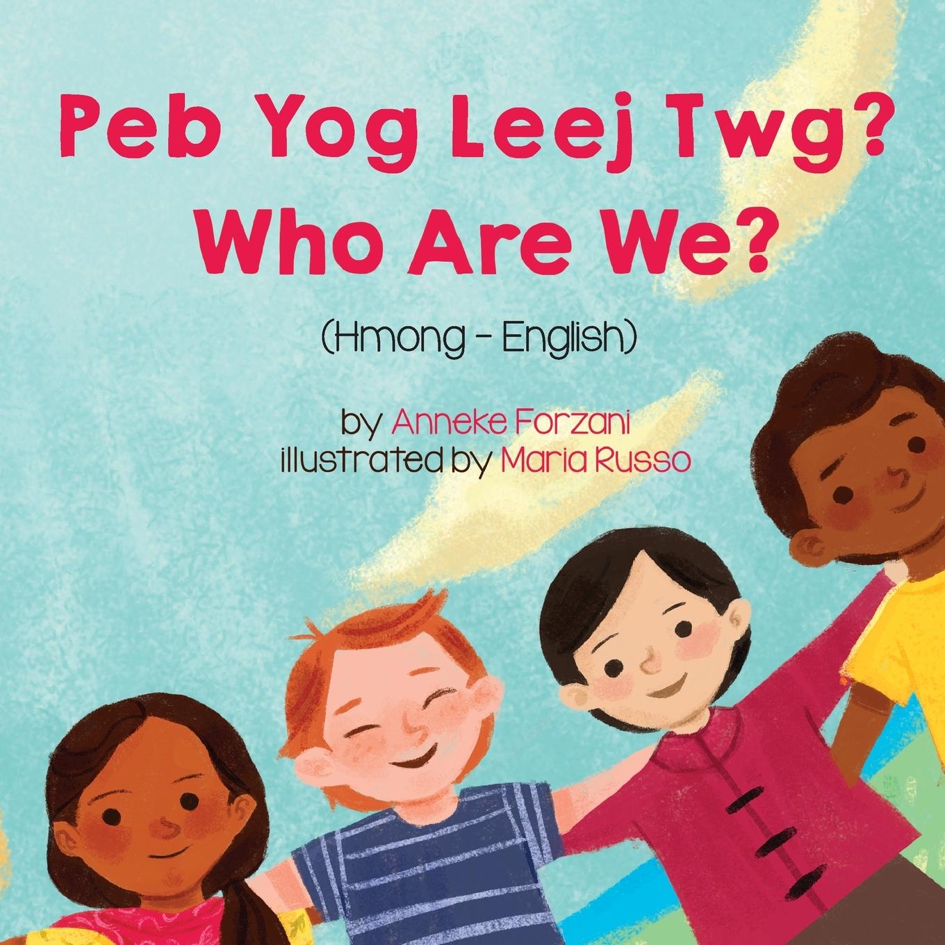 Knjiga Who Are We? (Hmong-English) Anneke Forzani