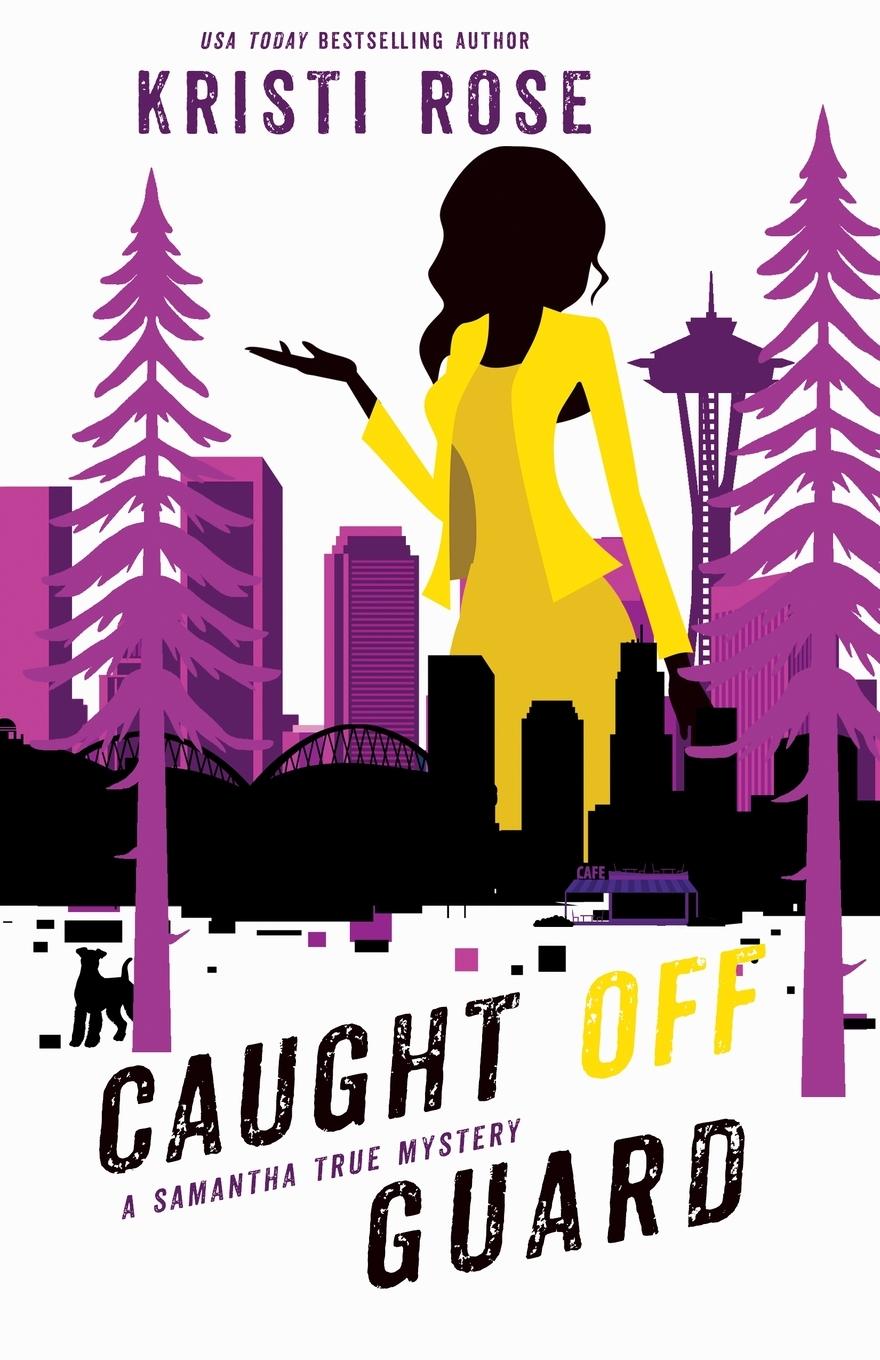 Book Caught Off Guard Kristi Rose