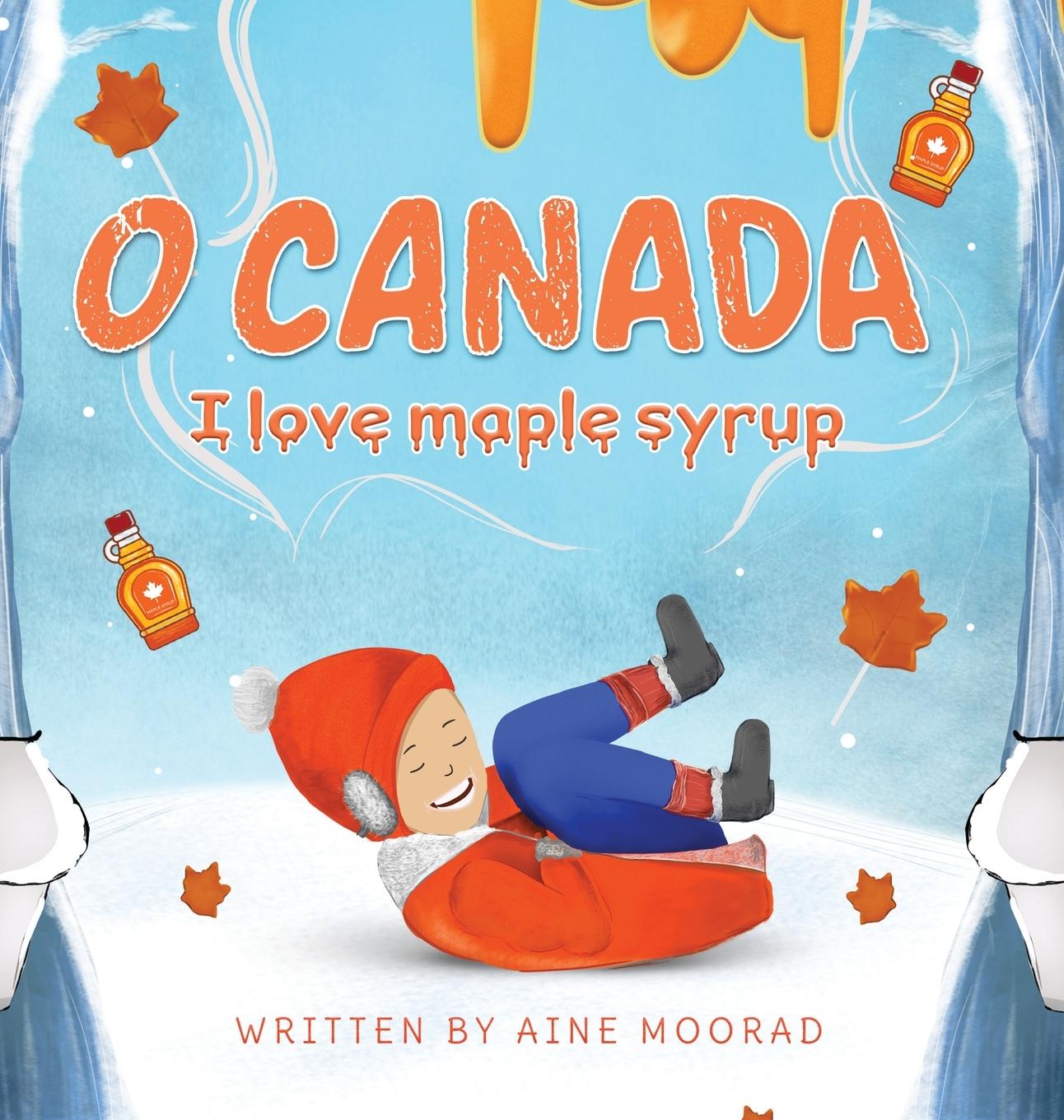 Carte O Canada I Love Maple Syrup Aine Moorad