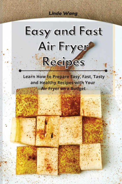 Książka Easy and Fast Air Fryer Recipes 