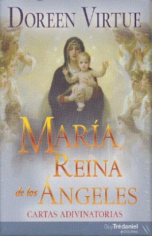 Kniha Maria reina de los ángeles. Cartas adivinatorias Doreen Virtue