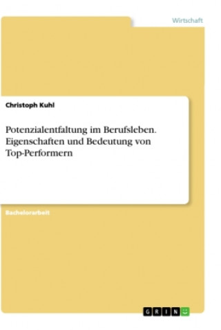 Carte Potenzialentfaltung im Berufsleben. Eigenschaften und Bedeutung von Top-Performern 