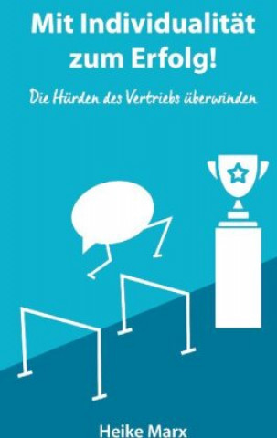 Carte Die Hürden des Vertriebs überwinden Heike Marx