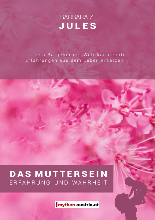 Knjiga Muttersein Barbara Z. Jules