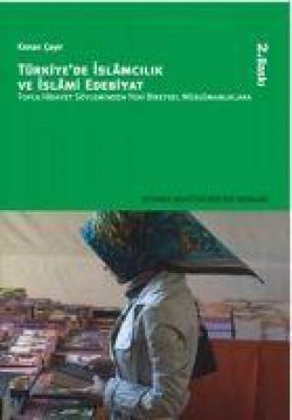Knjiga Türkiyede Islamcilik ve Islami Edebiyat 