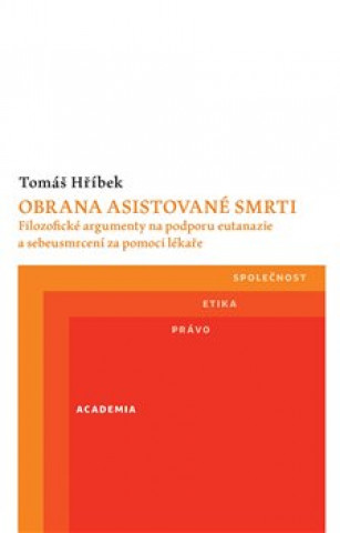 Book Obrana asistované smrti Tomáš Hříbek
