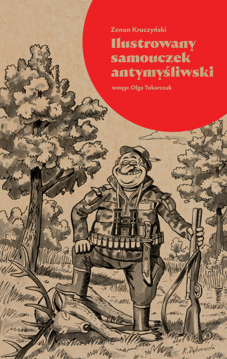 Kniha Ilustrowany samouczek antymyśliwski Zenon Kruczyński