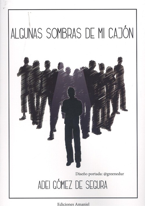 Knjiga ALGUNAS SOMBRAS DE MI CAJON ADEI GOMEZ DE SEGURA