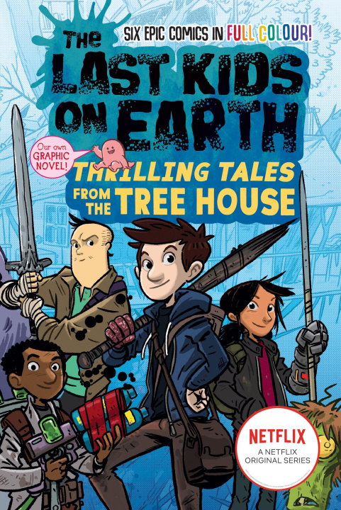 Książka Last Kids on Earth: Thrilling Tales from the Tree House Max Brallier