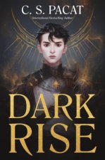 Könyv Dark Rise C. S. Pacat
