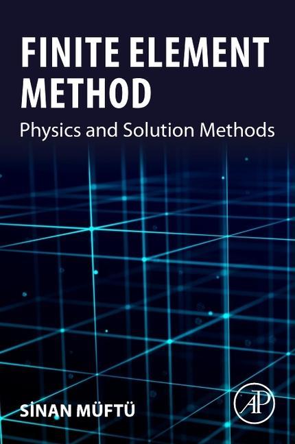 Knjiga Finite Element Method Sinan Muftu